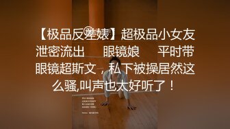 【新片速遞】在家操漂亮女友 边吃鸡边被抠逼 受不了掰开小内内就插入 刚插入就骚叫 确实想要了