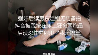 这女邻居骚死了，大晚上电梯旁发骚扭屁股被我发现，拖回家狠狠艹，口暴射她一嘴，射完还想要！