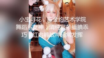  橘子大神酒店约炮19岁的美女大学生各种高难度姿势爆插最后射她一脸