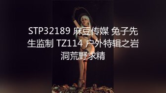 _一线天馒头B，小虎牙气质女神，被炮友猛干，美乳大长腿，双腿夹腰爆操，跳...