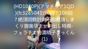   南韩探花金小胖酒店重金约炮 高颜值 164cm D奶 普拉提美女讲师射嘴里