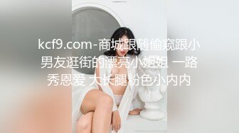 酒店约操邻家妹子