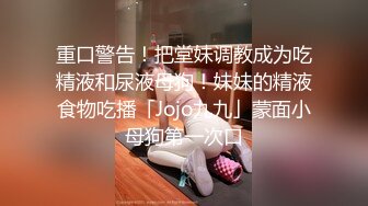 露脸极品大奶漂亮女友就要彻底使用 正面反面坐着站着各种体位玩一遍嗲叫声不停小情侣不雅自拍流出全程高能