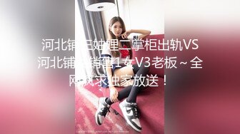 STP30715 重磅核弹！虎牙主播，绝美【骚妇猫猫】，白如雪，前凸后翘，土豪们的私家玩物！强烈推荐