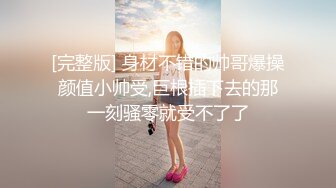 暗拍站街女，小哥找了个气质不错的大姐啪啪，上楼直接脱了开干，大姐很配合玩了好几种姿势，老娘们败火