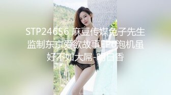 STP26127 说话温柔颜值女神，应要求马桶上自慰，呻吟嗲嗲太诱惑了，蓝色假屌进进出出，搞得骚逼湿湿 VIP2209