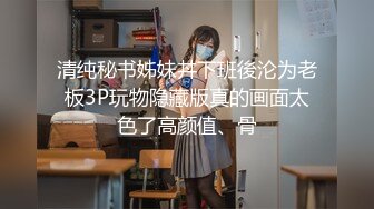 大學生性愛流出 顏值至上是不可多得的極品 