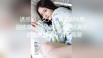 ★☆【91大神】★☆美少女杀手【最爱萝莉】E奶高颜值女神车震极品野模破处后入被操哭 (3)