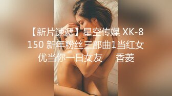 女友发骚我录像，美滋滋