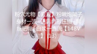 【新片速遞】没有开美颜的长发妹子，岔开大腿露出少毛的美鲍鱼，角度很多