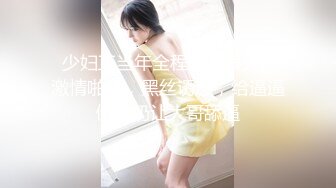 STP22667 拔套爱好者 3000网约极品外围女神 御姐范大长腿 黑丝情趣 啪啪激情四射