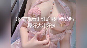 颜值不错的爆乳少妇，全程露脸跟大哥激情啪啪