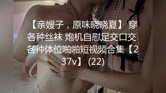 良家换妻泄密合集 天然无污染，无美颜无PS