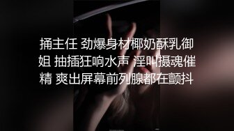 [原创]这么主动的00骚女谁不喜欢！蹭几下就受不了抓屌往逼里插『完整版看简阶