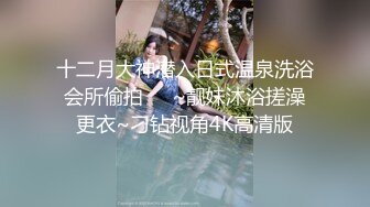 气质新人美女初下海！皮肤超白粉穴！浑圆大白屁股，跪着翘起特写